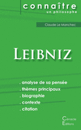 Comprendre Leibniz (analyse compl?te de sa pens?e)