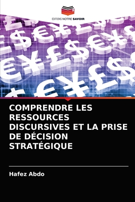 Comprendre Les Ressources Discursives Et La Prise De D?cision Strat ...