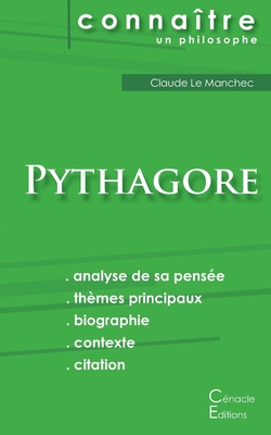 Comprendre Pythagore (analyse compl?te de sa pens?e) - Pythagore