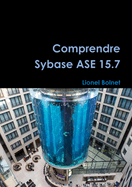 Comprendre Sybase Ase 15.7