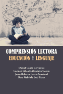 Comprensin lectora: Educacin y Lenguaje