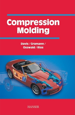 Compression Molding - Davis, Bruce A