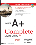 CompTIA A+ Complete Study Guide - Docter, Quentin, and Dulaney, Emmett, and Skandier, Toby