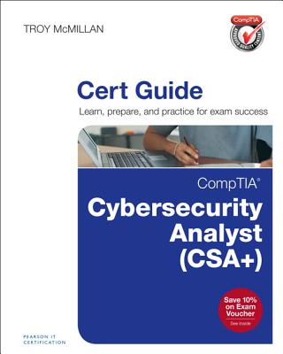 CompTIA Cybersecurity Analyst (CySA+) Cert Guide - McMillan, Troy