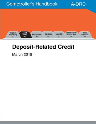 Comptroller's Handbook: Deposit-Related Credit - Office of the Comptroller of the Currenc