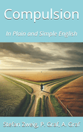 Compulsion: In Plain English