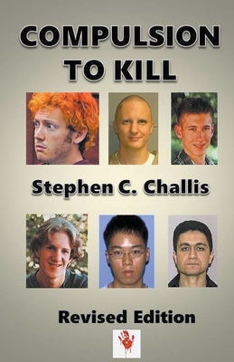 Compulsion to Kill - Challis, Stephen C