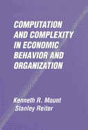 Computation and Complexity in Economic Behavior and Organization