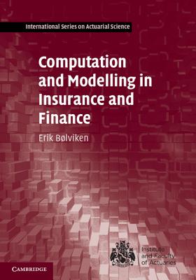 Computation and Modelling in Insurance and Finance - Blviken, Erik