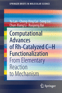 Computational Advances of Rh-Catalyzed C-H Functionalization: From Elementary Reaction to Mechanism