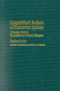 Computational Analysis of Biochemical Systems: A Practical Guide for Biochemists and Molecular Biologists