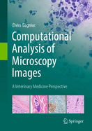 Computational Analysis of Microscopy Images: A Veterinary Medicine Perspective