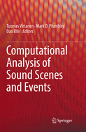 Computational Analysis of Sound Scenes and Events