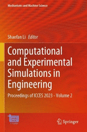 Computational and Experimental Simulations in Engineering: Proceedings of ICCES 2023-Volume 2