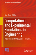 Computational and Experimental Simulations in Engineering: Proceedings of ICCES 2024-Volume 3