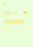 Computational Complexity: A Quantitative Perspective: Volume 196