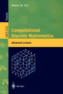 Computational Discrete Mathematics: Advanced Lectures