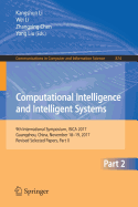 Computational Intelligence and Intelligent Systems: 9th International Symposium, Isica 2017, Guangzhou, China, November 18-19, 2017, Revised Selected Papers, Part I