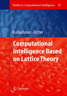 Computational Intelligence Based on Lattice Theory