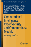 Computational Intelligence, Cyber Security and Computational Models: Proceedings of Icc3, 2013