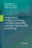 Computational Intelligence in Analog and Mixed-Signal (Ams) and Radio-Frequency (RF) Circuit Design
