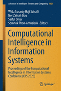 Computational Intelligence in Information Systems: Proceedings of the Computational Intelligence in Information Systems Conference (Ciis 2020)