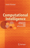 Computational Intelligence: Principles, Techniques and Applications