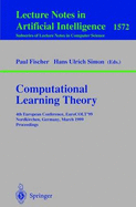 Computational Learning Theory: 4th European Conference, Eurocolt'99 Nordkirchen, Germany, March 29-31, 1999 Proceedings
