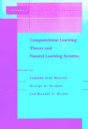 Computational Learning Theory and Natural Learning Systems, Volume 1: Constraints and Prospects