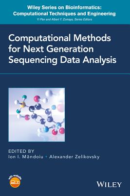 Computational Methods for Next Generation Sequencing Data Analysis - Mandoiu, Ion (Editor), and Zelikovsky, Alexander (Editor), and Pan, Yi (Editor)