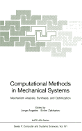 Computational Methods in Mechanical Systems: Mechanism Analysis, Synthesis, and Optimization