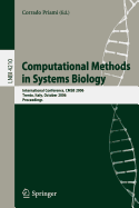 Computational Methods in Systems Biology: International Conference, CMSB 2006, Trento, Italy, October 18-19, 2006, Proceedings