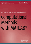 Computational Methods with MATLAB