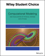 Computational Modeling and Visualization of Physical Systems with Python