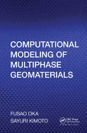 Computational Modeling of Multiphase Geomaterials