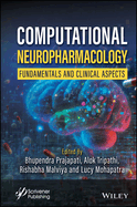 Computational Neuropharmacology: Fundamentals and Clinical Aspects