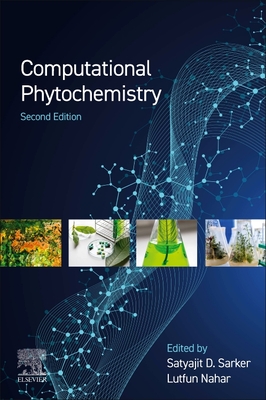 Computational Phytochemistry - Sarker, Satyajit Dey (Editor), and Nahar, Lutfun (Editor)