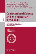 Computational Science and Its Applications -- Iccsa 2013: 13th International Conference, Iccsa 2013, Ho CHI Minh City, Vietnam, June 24-27, 2013, Proceedings, Part IV