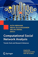 Computational Social Network Analysis: Trends, Tools and Research Advances