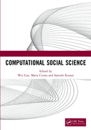 Computational Social Science: Proceedings of the 1st International Conference on New Computational Social Science (ICNCSS 2020), September 25-27, 2020, Guangzhou, China