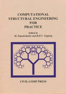 Computational Structural Engineering for Practice