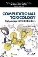Computational Toxicology: Risk Assessment for Chemicals