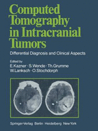 Computed Tomography in Intracranial Tumors: Differential Diagnosis and Clinical Aspects