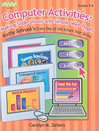 Computer Activities: Making Slide Shows and Simple Web Pages