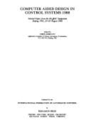 Computer Aided Design in Control Systems 1988: Selected Papers from the 4th Ifac Symposium, Beijing, Prc, 23-25 August 1988 - Chen, Zhen-Yu (Editor)