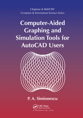 Computer-Aided Graphing and Simulation Tools for AutoCAD Users - Simionescu, P. A.