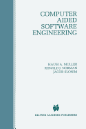 Computer Aided Software Engineering