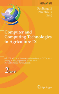 Computer and Computing Technologies in Agriculture IX: 9th IFIP WG 5.14 International Conference, CCTA 2015, Beijing, China, September 27-30, 2015, Revised Selected Papers, Part II