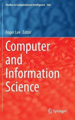 Computer and Information Science - Lee, Roger (Editor)