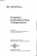 Computer Controlled Transportation